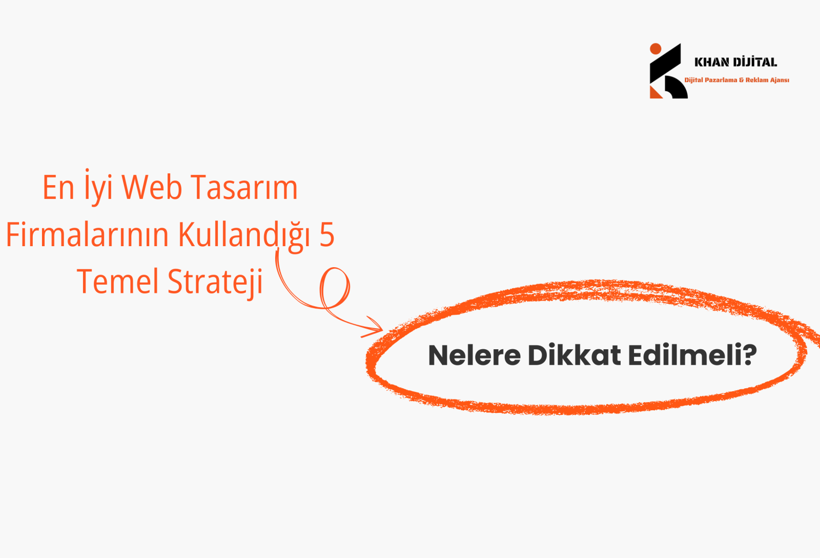 En İyi Web Tasarım Firmalarının Kullandığı 5 Temel Strateji