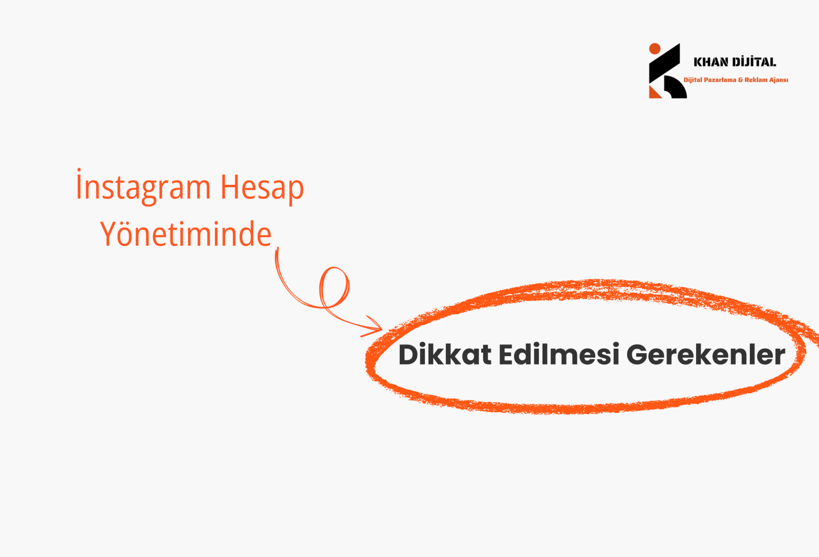 İnstagram Hesap Yönetiminde Dikkat Edilmesi Gerekenler