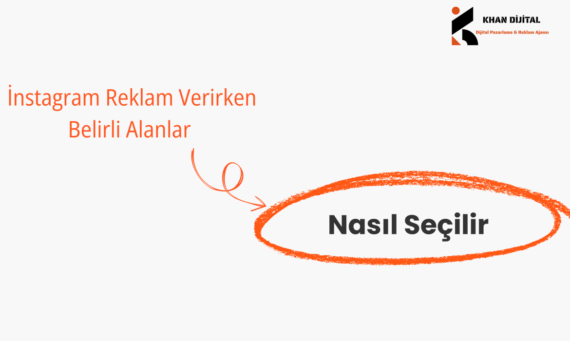 İnstagram Reklam Verirken Belirli Alanlar Nasıl Seçilir