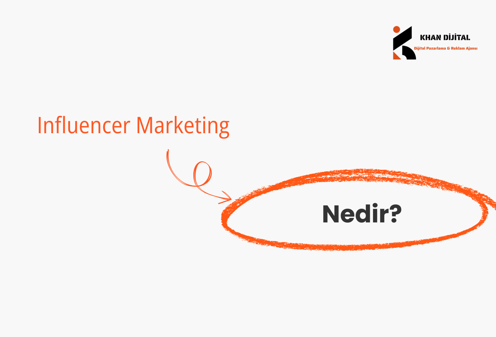 Influencer Marketing Nedir?