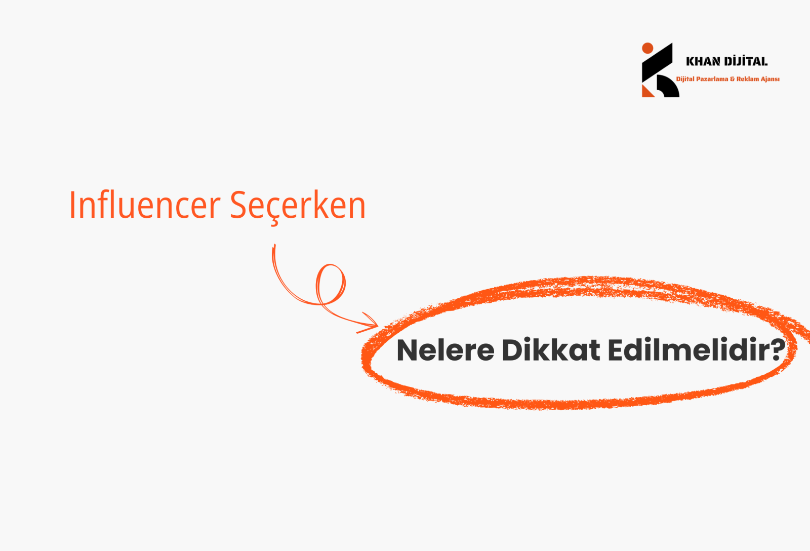 Influencer Seçerken Nelere Dikkat Edilmelidir?