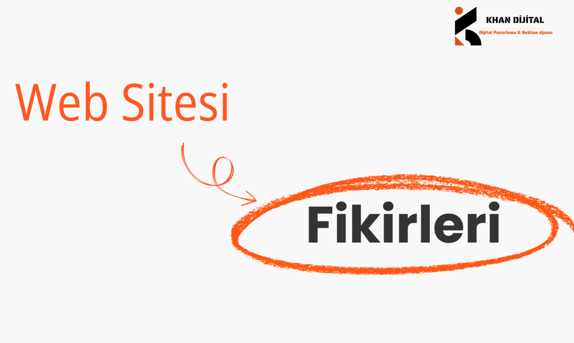 Web Sitesi Fikirleri