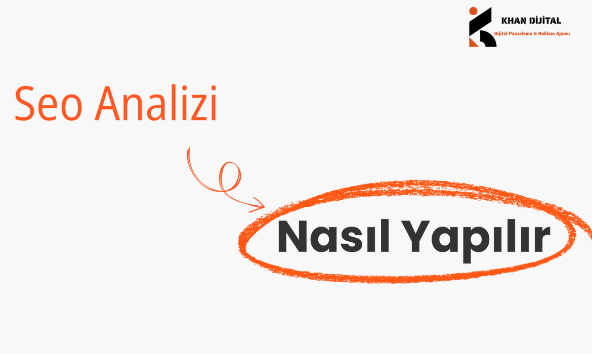 Seo Analizi Nasıl Yapılır