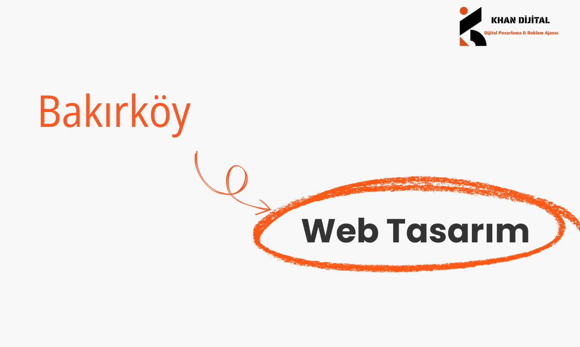 Bakırköy Web Tasarım